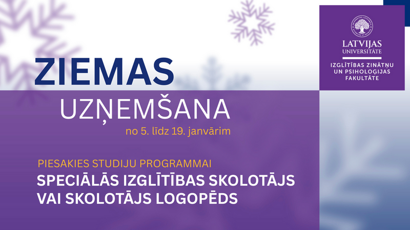 Pirmo reizi uzņem studentus progammā “Speciālās izglītības skolotājs vai skolotājs logopēds”